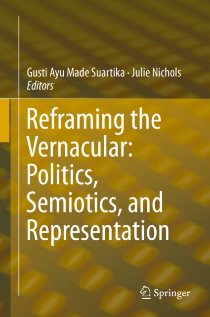 Reframing the Vernacular: Politics, Semiotics, and Representation, EPUB eBook