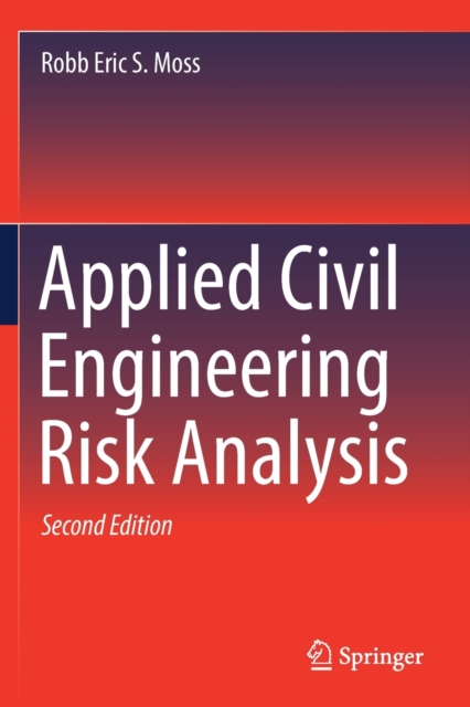 Applied Civil Engineering Risk Analysis, Paperback / softback Book