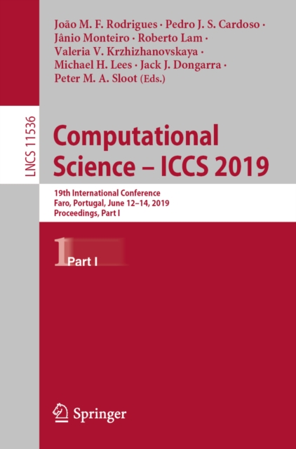 Computational Science - ICCS 2019 : 19th International Conference, Faro, Portugal, June 12-14, 2019, Proceedings, Part I, EPUB eBook
