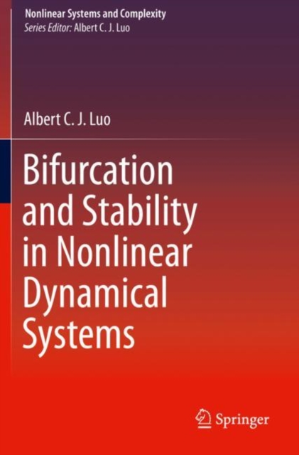Bifurcation and Stability in Nonlinear Dynamical Systems, Paperback / softback Book