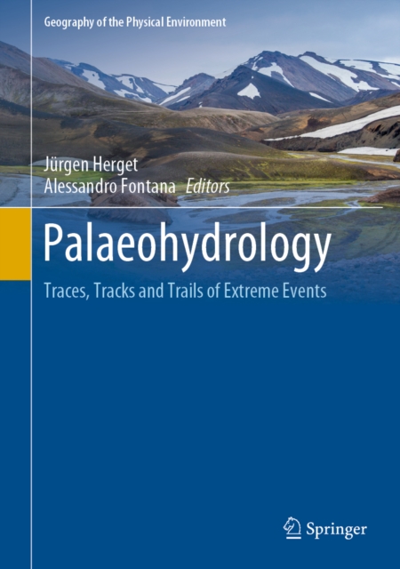 Palaeohydrology : Traces, Tracks and Trails of Extreme Events, EPUB eBook
