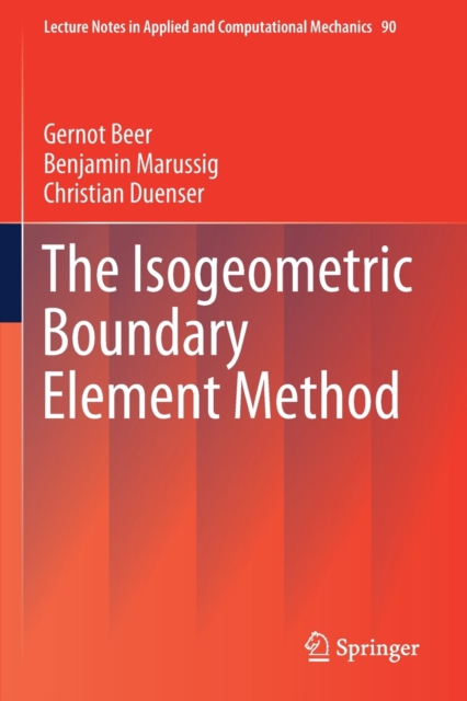 The Isogeometric Boundary Element Method, Paperback / softback Book