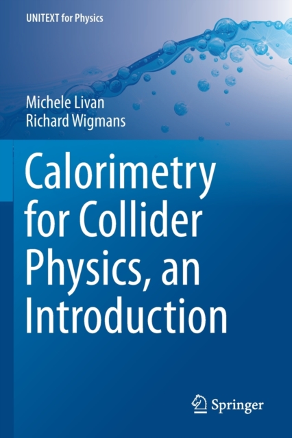 Calorimetry for Collider Physics, an Introduction, Paperback / softback Book