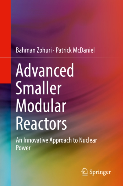 Advanced Smaller Modular Reactors : An Innovative Approach to Nuclear Power, EPUB eBook
