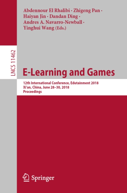 E-Learning and Games : 12th International Conference, Edutainment 2018, Xi'an, China, June 28-30, 2018, Proceedings, EPUB eBook