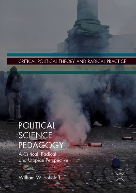 Political Science Pedagogy : A Critical, Radical and Utopian Perspective, EPUB eBook