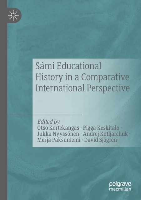 Sami Educational History in a Comparative International Perspective, Paperback / softback Book