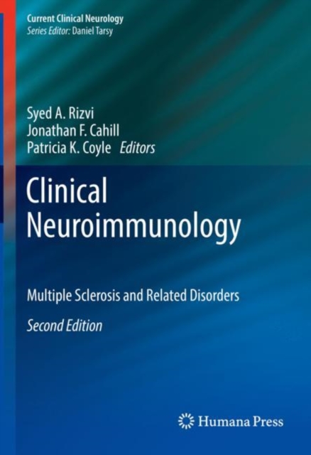 Clinical Neuroimmunology : Multiple Sclerosis and Related Disorders, Hardback Book