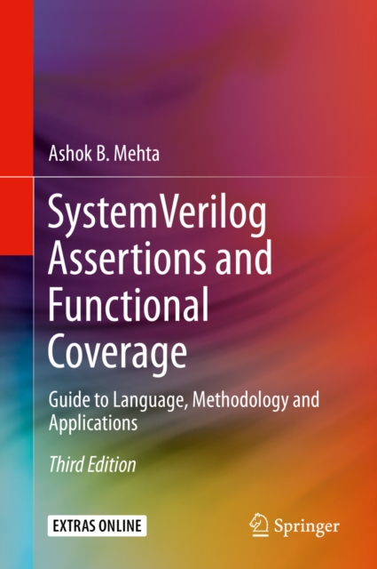 System Verilog Assertions and Functional Coverage : Guide to Language, Methodology and Applications, EPUB eBook