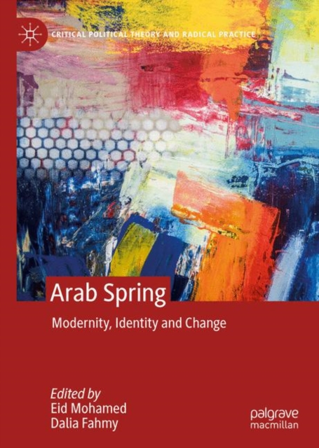 Arab Spring : Modernity, Identity and Change, EPUB eBook