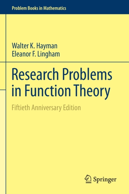 Research Problems in Function Theory : Fiftieth Anniversary Edition, Paperback / softback Book