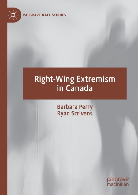 Right-Wing Extremism in Canada, Paperback / softback Book