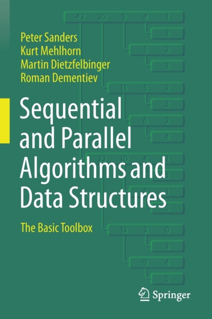 Sequential and Parallel Algorithms and Data Structures : The Basic Toolbox, Paperback / softback Book