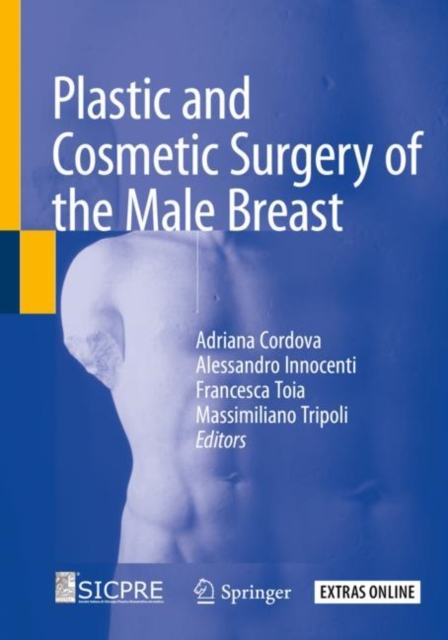 Plastic and Cosmetic Surgery of the Male Breast, Paperback / softback Book