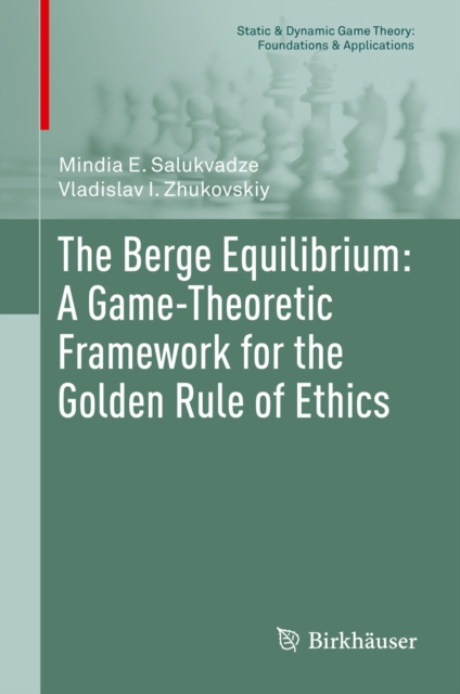 The Berge Equilibrium: A Game-Theoretic Framework for the Golden Rule of Ethics, EPUB eBook