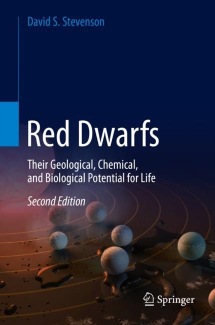 Red Dwarfs : Their Geological, Chemical, and Biological Potential for Life, Hardback Book