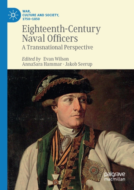 Eighteenth-Century Naval Officers : A Transnational Perspective, Paperback / softback Book