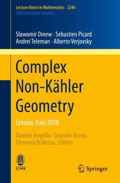 Complex Non-Kahler Geometry : Cetraro, Italy 2018, EPUB eBook