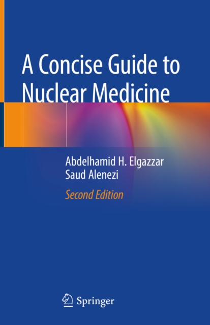 A Concise Guide to Nuclear Medicine, EPUB eBook