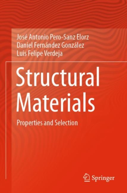 Structural Materials : Properties and Selection, Paperback / softback Book