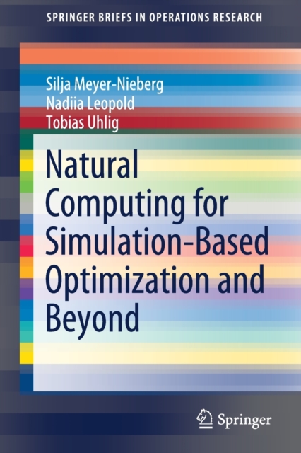 Natural Computing for Simulation-Based Optimization and Beyond, Paperback / softback Book