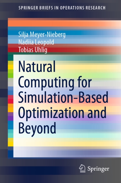 Natural Computing for Simulation-Based Optimization and Beyond, EPUB eBook