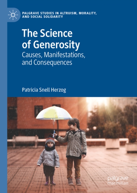 The Science of Generosity : Causes, Manifestations, and Consequences, EPUB eBook