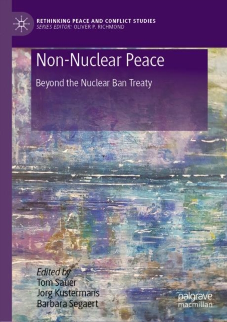 Non-Nuclear Peace : Beyond the Nuclear Ban Treaty, EPUB eBook