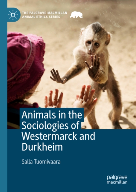 Animals in the Sociologies of Westermarck and Durkheim, EPUB eBook