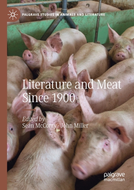 Literature and Meat Since 1900, Paperback / softback Book