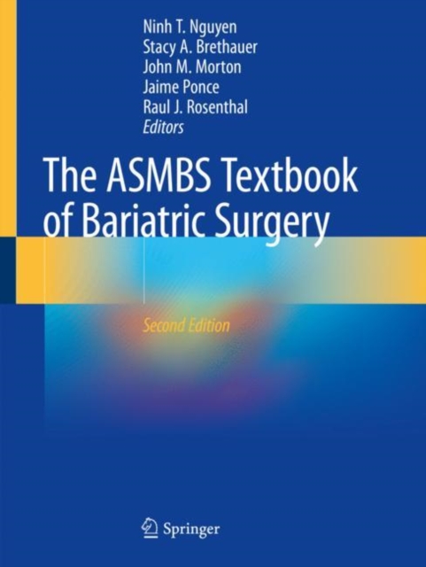 The ASMBS Textbook of Bariatric Surgery, Paperback / softback Book