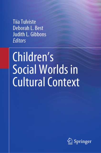 Children's Social Worlds in Cultural Context, EPUB eBook