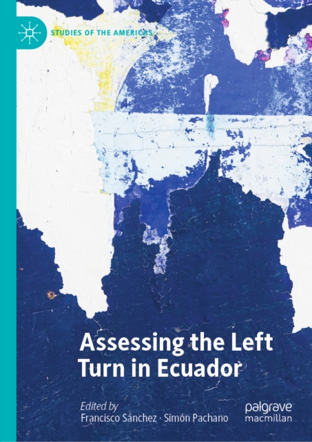 Assessing the Left Turn in Ecuador, EPUB eBook