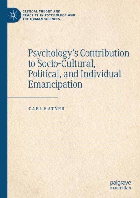 Psychology’s Contribution to Socio-Cultural, Political, and Individual Emancipation, Hardback Book
