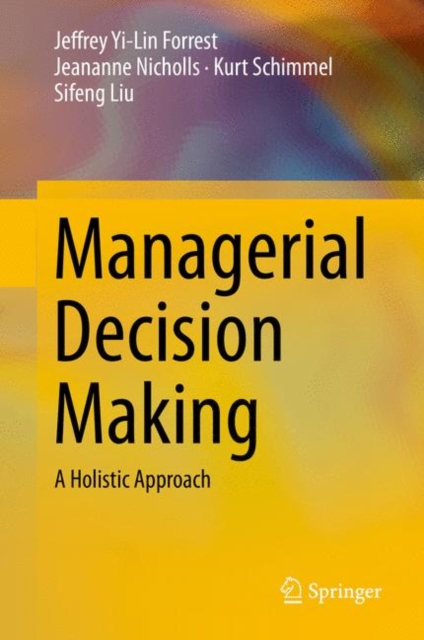 Managerial Decision Making : A Holistic Approach, EPUB eBook