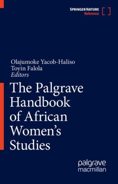 The Palgrave Handbook of African Women's Studies, Hardback Book