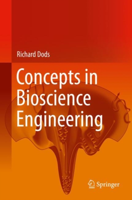 Concepts in Bioscience Engineering, Hardback Book