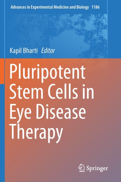 Pluripotent Stem Cells in Eye Disease Therapy, Paperback / softback Book