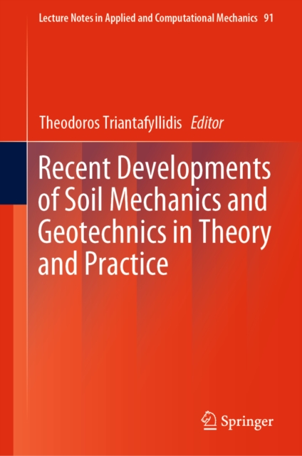Recent Developments of Soil Mechanics and Geotechnics in Theory and Practice, EPUB eBook