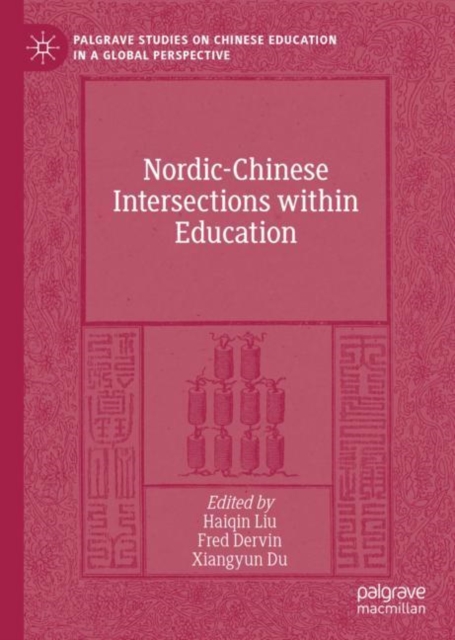 Nordic-Chinese Intersections within Education, Hardback Book