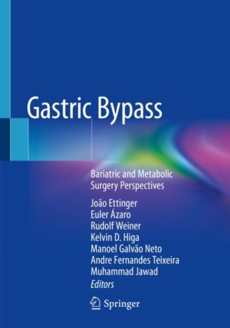 Gastric Bypass : Bariatric and Metabolic Surgery Perspectives, Paperback / softback Book