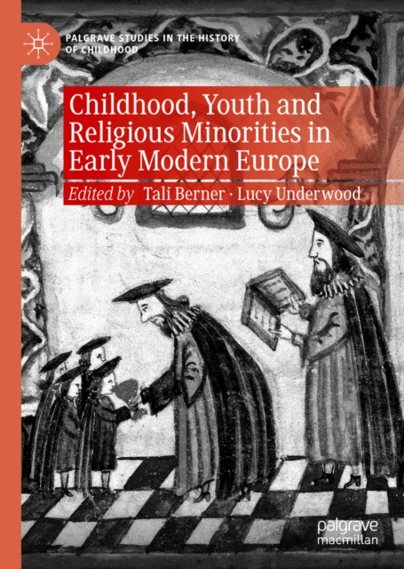 Childhood, Youth and Religious Minorities in Early Modern Europe, EPUB eBook
