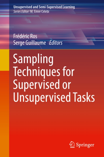Sampling Techniques for Supervised or Unsupervised Tasks, EPUB eBook
