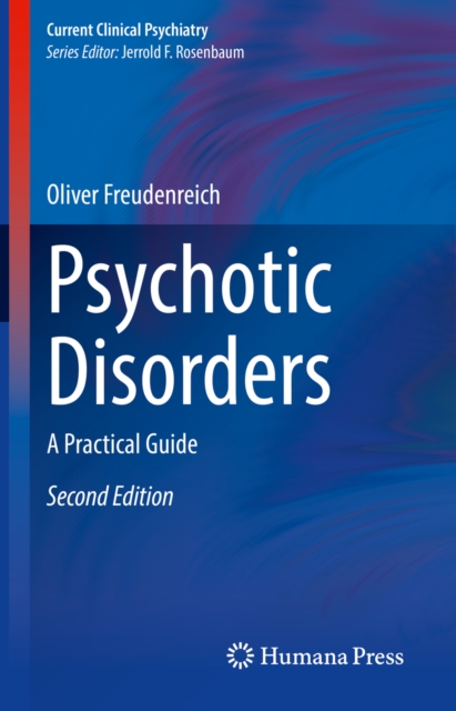 Psychotic Disorders : A Practical Guide, EPUB eBook