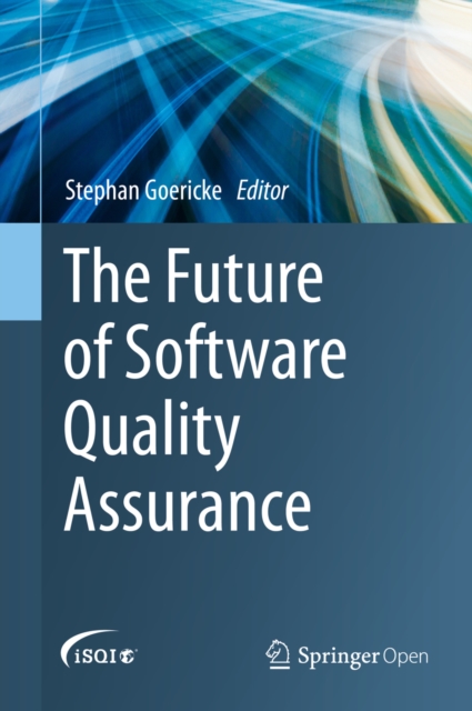 The Future of Software Quality Assurance, PDF eBook