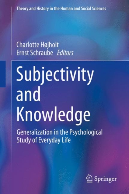 Subjectivity and Knowledge : Generalization in the Psychological Study of Everyday Life, EPUB eBook