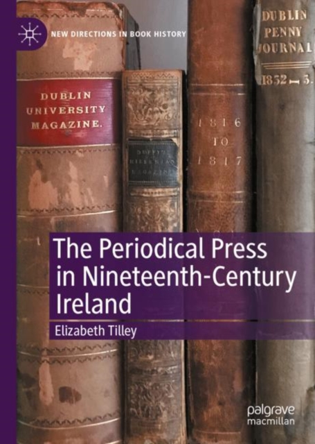 The Periodical Press in Nineteenth-Century Ireland, EPUB eBook