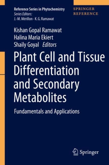 Plant Cell and Tissue Differentiation and Secondary Metabolites : Fundamentals and Applications, Hardback Book
