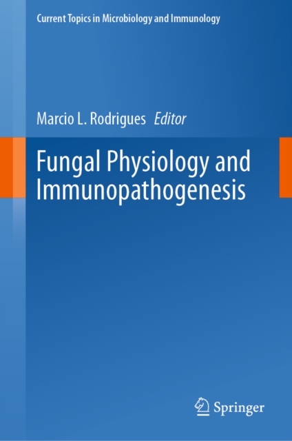 Fungal Physiology and Immunopathogenesis, EPUB eBook