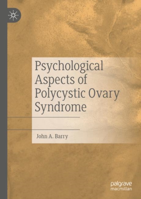 Psychological Aspects of Polycystic Ovary Syndrome, Hardback Book